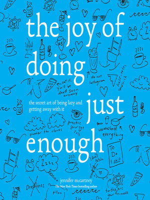 cover image of The Joy of Doing Just Enough